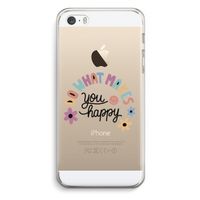 Happy days: iPhone 5 / 5S / SE Transparant Hoesje