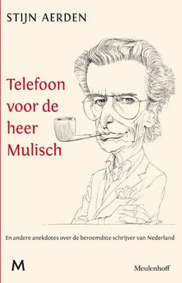 Stijn Aerden Telefoon voor de heer Mulisch Stijn Aerden Telefoon voor de heer Mulisch