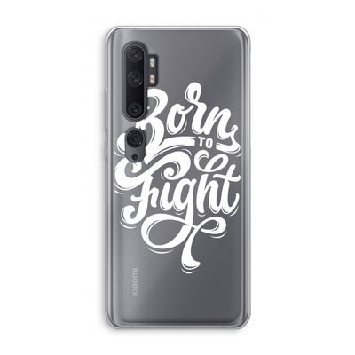 Born to Fight: Xiaomi Mi Note 10 Transparant Hoesje