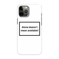 Alone: Volledig geprint iPhone 12 Pro Hoesje