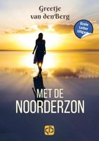 Met de noorderzon - Greetje van den Berg - Hardcover (9789036440066) - thumbnail
