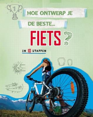 Hoe ontwerp je de beste fiets? (Hardback)