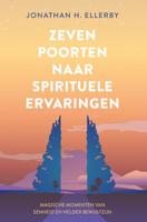 Zeven poorten naar spirituele ervaringen - Spiritualiteit - Spiritueelboek.nl