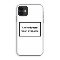 Alone: iPhone 11 Tough Case