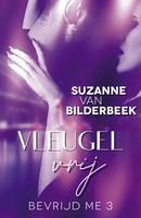 Vleugelvrij - Suzanne van Bilderbeek - ebook