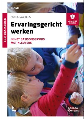 Ervaringsgericht werken in het basisonderwijs met kleuters (Paperback)