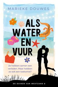 Als water en vuur - Marieke Douwes - ebook