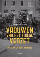 Vrouwen van het Friese verzet (Hardback)