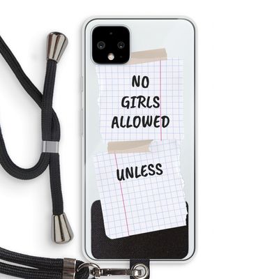 No Girls Allowed Unless: Pixel 4 XL Transparant Hoesje met koord