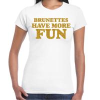 Verkleed T-shirt dames - brunettes more fun -  wit - glitter goud - themafeest fout/goud/stout