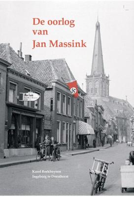 De oorlog van Jan Massink (Hardback)