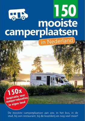 Campergids 150 mooiste camperplaatsen in Nederland | Orange Books