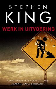 Werk in uitvoering - Stephen King - ebook
