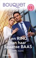Een ring van haar Spaanse baas - Millie Adams - ebook