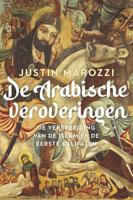 De Arabische veroveringen (Paperback)