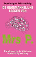 De ongemakkelijke lessen van Mrs P. (Paperback) De ongemakkelijke lessen van Mrs P. (Paperback)