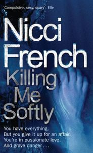 Killing Me Softly - Nicci French - ebook