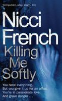 Killing Me Softly - Nicci French - ebook