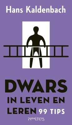 Dwars in leven en leren (Paperback)