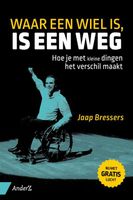 Waar een wiel is, is een weg - Jaap Bressers - ebook