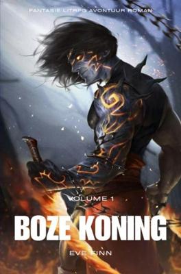 Boze Koning - Volume 1 - Eve Finn - ebook