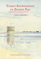 Tussen Andreasplein en Zwarte Pad IV - Fred Martin, Jan-Paul van Spaendonck - ebook