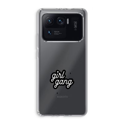 Girl Gang: Xiaomi Mi 11 Ultra Transparant Hoesje