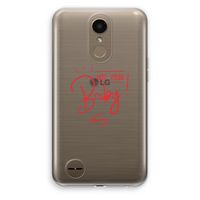 Not Your Baby: LG K10 (2017) Transparant Hoesje