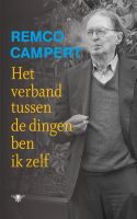 Het verband tussen de dingen ben ik zelf - Remco Campert - ebook