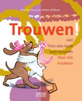 Trouwen! (Hardback)