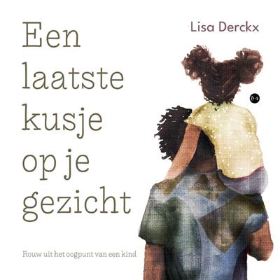 Een laatste kusje op je gezicht (Paperback)
