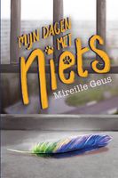 Mijn dagen met Niets - Mireille Geus - ebook