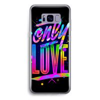 Only Love: Samsung Galaxy S8 Plus Transparant Hoesje