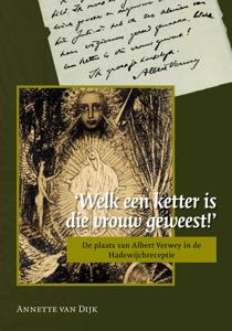 &apos;Welk een ketter is die vrouw geweest!&apos; (Paperback)