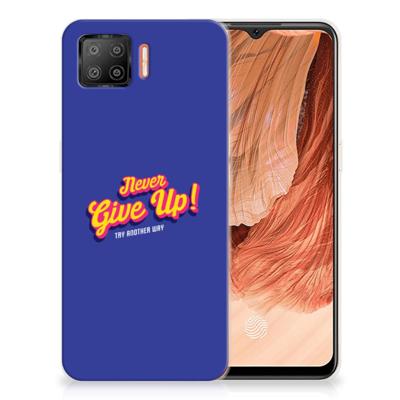 OPPO A73 4G | Siliconen hoesje | met naam Never Give Up