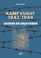 Kamp Vught 1942-1944 - Bert Oomen - ebook