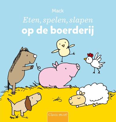 Eten, spelen, slapen op de boerderij (Kartonboek)