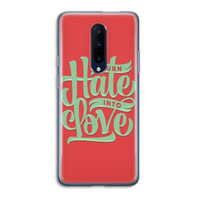 Turn hate into love: OnePlus 7 Pro Transparant Hoesje