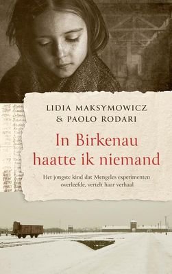In Birkenau haatte ik niemand - Lidia Maksymowicz, Paolo Rodari - ebook