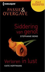 Siddering van genot; Verloren in lust - Stephanie Bond Hauck, Peggy A. Hoffmann - ebook