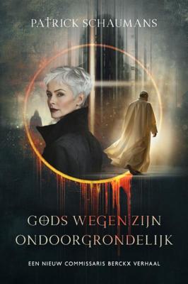 Gods wegen zijn ondoorgrondelijk (Paperback)