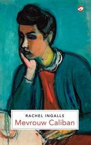 Mevrouw Caliban - Rachel Ingalls - ebook