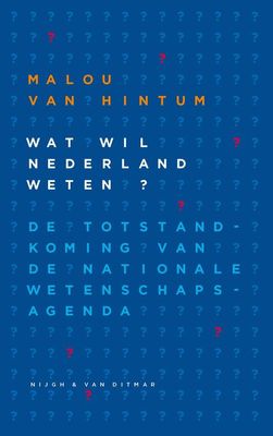 Wat wil Nederland weten? - deel 1 - Malou van Hintum - ebook