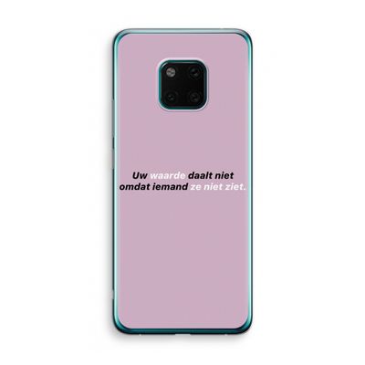 uw waarde daalt niet: Huawei Mate 20 Pro Transparant Hoesje