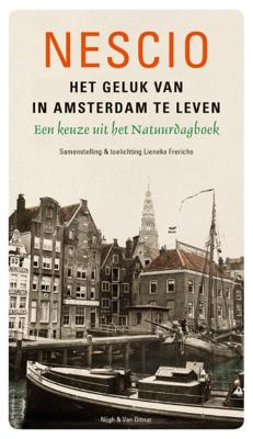 Het geluk van in Amsterdam te leven (Paperback)