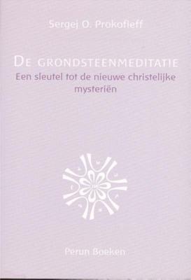 De grondsteenmeditatie (Paperback)