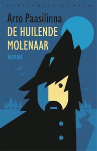 De huilende molenaar - Arto Paasilinna - ebook