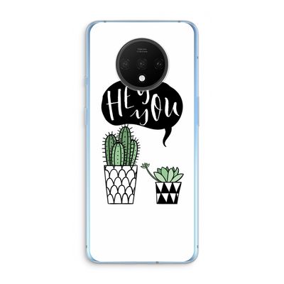 Hey you cactus: OnePlus 7T Transparant Hoesje