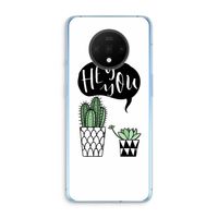 Hey you cactus: OnePlus 7T Transparant Hoesje
