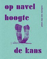 Op navelhoogte de kans (Hardback)